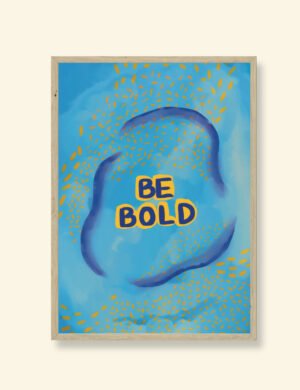 be-bold-art-print-hand-painted-munikoz