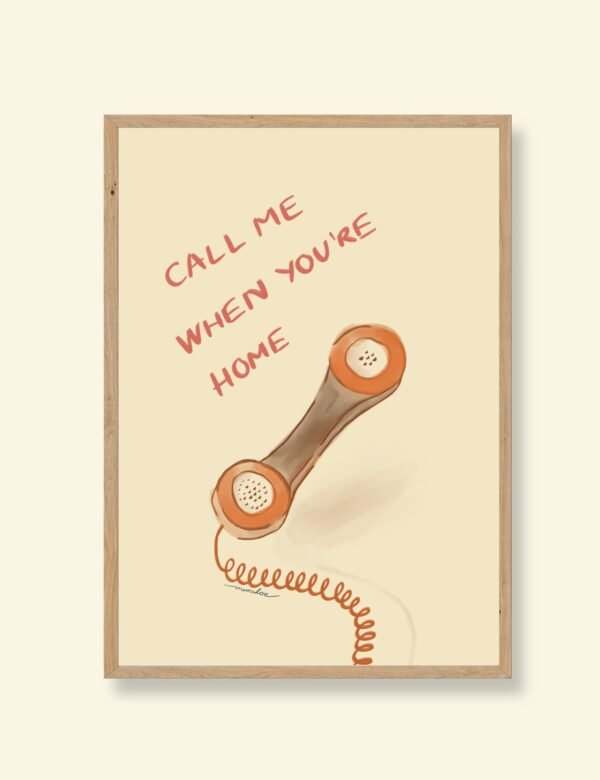 call me when you're home art print for long distance relationship by munikoz