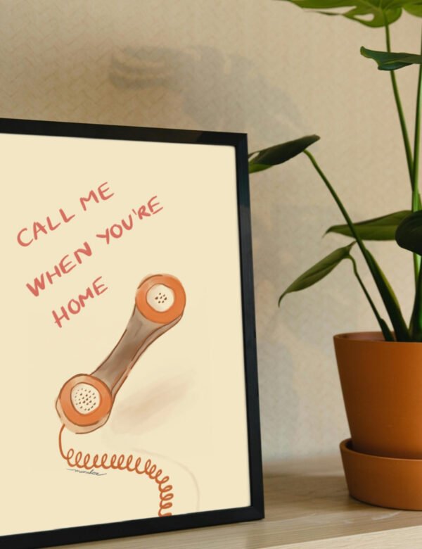 call me when you're home art print for long distance relationship by munikoz