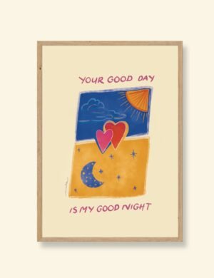 your day my hight art print for long distance relationship by munikoz